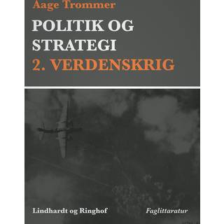 Politik og strategi, 2. Verdenskrig