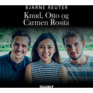 Knud, Otto og Carmen Rosita (Lydbog)