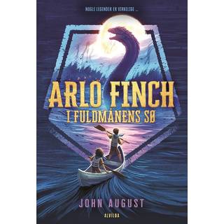 John August - Arlo Finch i fuldmånens sø (2)