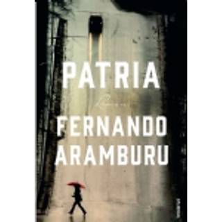 Patria - Fernando Aramburu