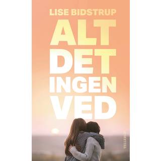 Alt det ingen ved (E-bog)