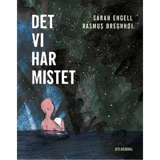 Det vi har mistet