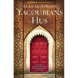 Alaa Al-Aswany - Yacoubians Hus