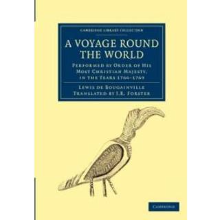 A Voyage round the World, Performed by Order of His Most Christian Majesty, in the Years 1766–1769