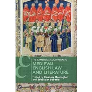 The Cambridge Companion to Medieval English Law and Literature