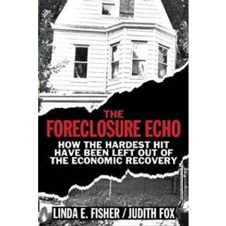 The Foreclosure Echo