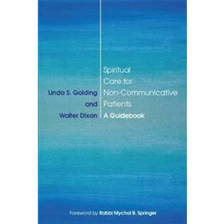 Spiritual Care for Non-Communicative Patients