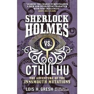 Sherlock Holmes vs. Cthulhu: The Adventure of the Innsmouth Mutations