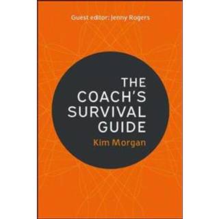 The Coach's Survival Guide