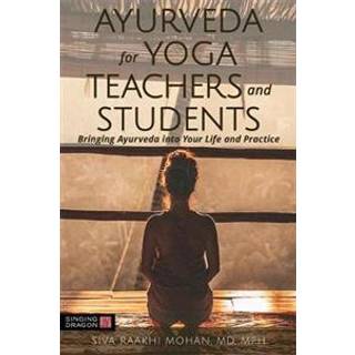 Ayurveda for Yoga Teachers and Students