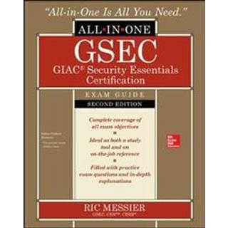 GSEC GIAC Security Essentials Certification All-in-One Exam Guide, Second Edition