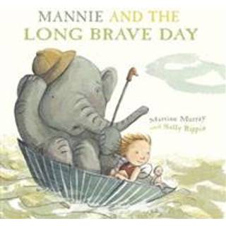 Mannie and the Long Brave Day