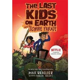 The Last Kids on Earth and the Zombie Parade