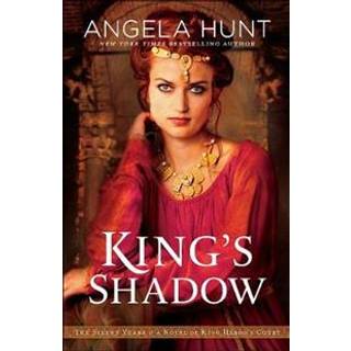 King`s Shadow – A Novel of King Herod`s Court