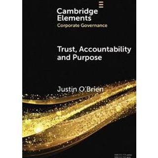 Trust, Accountability and Purpose