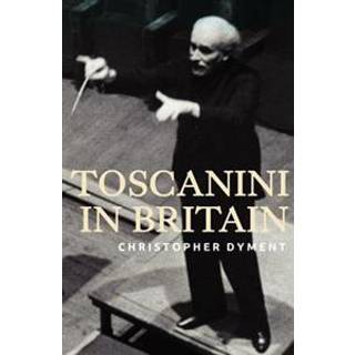 Toscanini in Britain