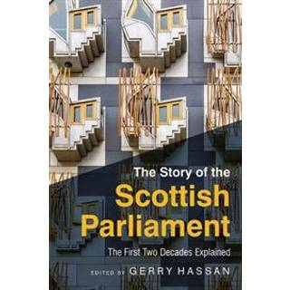The Story of the Scottish Parliament