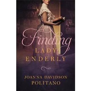Finding Lady Enderly