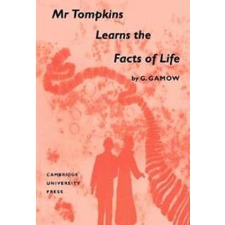 Mr Tompkins Learns the Facts of Life