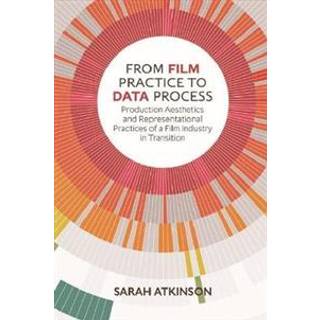 From Film Practice to Data Process