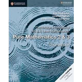 Cambridge International AS & A Level Mathematics: Pure Mathematics 2 & 3 Coursebook