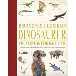 Børnenes Leksikon Dinosaurer og forhistoriske dyr
