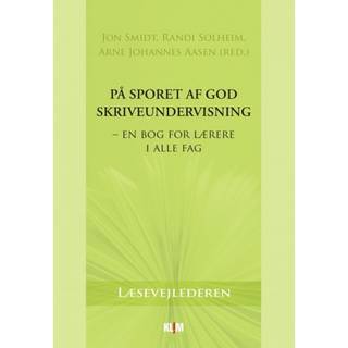 På sporet af god skriveundervisning – en bog for lærere i alle fag