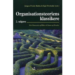 Organisationsteoriens klassikere