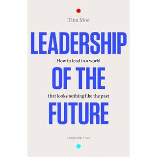 Leadership of the Future