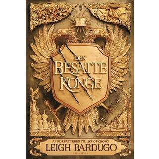 Leigh Bardugo - King of Scars 1 - Den besatte konge