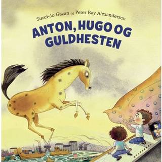 Anton, Hugo og guldhesten af Sissel-Jo Gazan