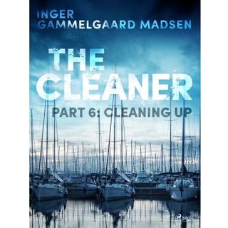The Cleaner 6: Cleaning Up