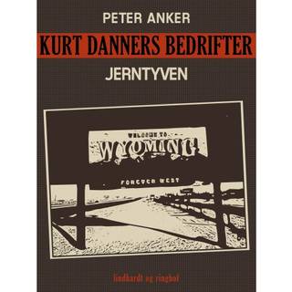 Kurt Danners bedrifter: Jerntyven