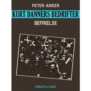 Kurt Danners bedrifter: Befrielse