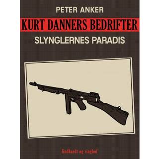 Kurt Danners bedrifter: Slynglernes paradis