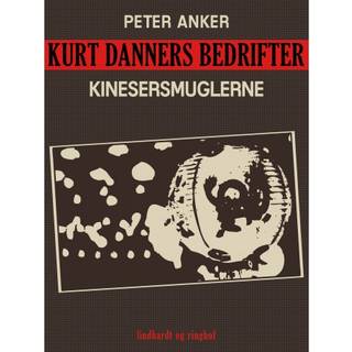 Kurt Danners bedrifter: Kinesersmuglerne