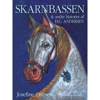 Skarnbassen & andre historier af H.C. Andersen