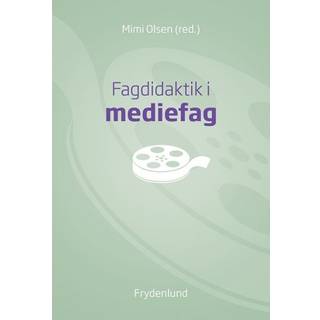 Fagdidaktik i mediefag