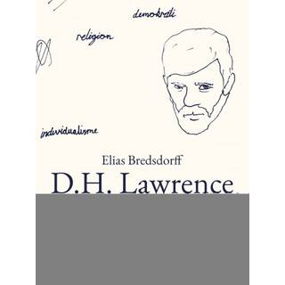 D.H. Lawrence. Et forsøg på en politisk analyse