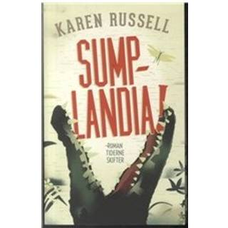 Karen Russell - Sumplandia