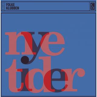 Folkeklubben - Nye Tider