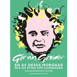 En av dessa morgnar ska du stiga upp sjungande