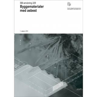 Anvisning 229: Byggematerialer med asbest
