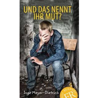 Und das nennt ihr Mut, ER A