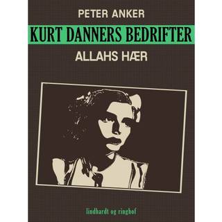 Kurt Danners bedrifter: Allahs hær
