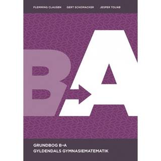 Gyldendals Gymnasiematematik B til A - Grundbog