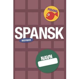 Pirana træningshæfte - Begynder: Spansk 6.-9. kl. A