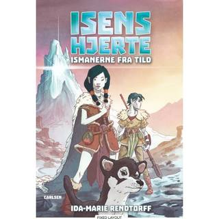 Isens hjerte (1) - Ismanerne fra Tild