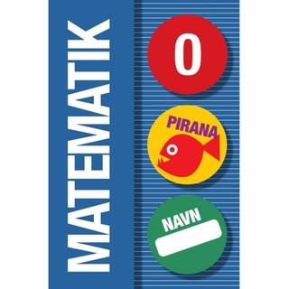 Pirana træningshæfte - Matematik: 0.-3. kl. 0. Klasse