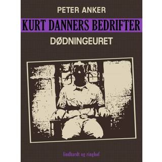 Kurt Danners bedrifter: Dødningeuret